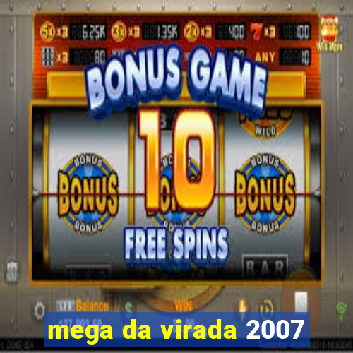 mega da virada 2007